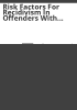 Risk_factors_for_recidivism_in_offenders_with_intellectual_disabilities