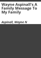 Wayne_Aspinall_s_a_family_message_to_my_family