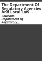 The_Department_of_Regulatory_Agencies_and_local_law_enforcement
