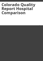 Colorado_quality_report_hospital_comparison