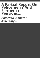 A_partial_report_on_policemen_s_and_firemen_s_pensions_in_Colorado