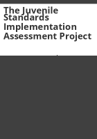 The_Juvenile_standards_implementation_assessment_project